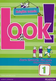 Look! 1 Podręcznik wieloletni + CD - Outlet - Steve Elsworth, Jim Rose, Małgorzata Tetiurka