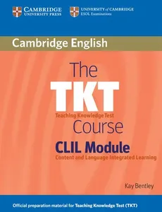 The TKT Course CLIL Module - Outlet - Kay Bentley