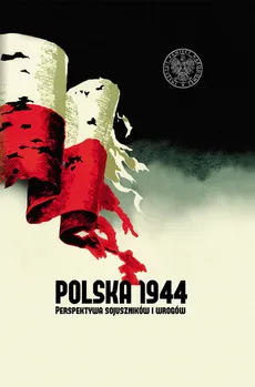 Polska 1944 - Dawida Golika, Martyny Grądziej-Rejak