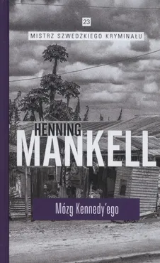 Mózg Kennedyego - Henning Mankell