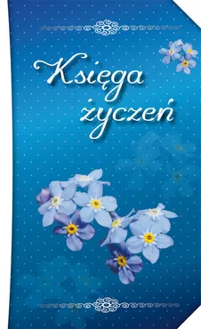 Księga życzeń - Dorota Sądowska, Sylwia Sądowska