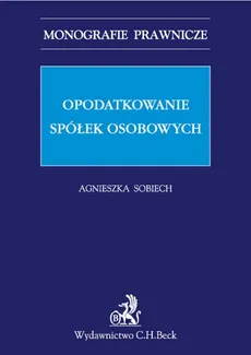 Opodatkowanie spółek osobowych - Outlet - Agnieszka Sobiech