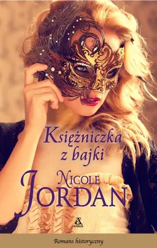 Księżniczka z bajki - Nicole Jordan