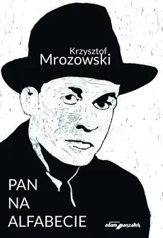 Pan na alfabecie - Krzysztof Mrozowski