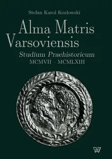 Alma Matris Varsoviensis - Outlet - Kozłowski Stefan K.