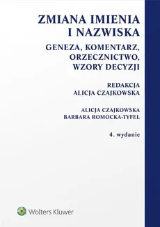 Zmiana imienia i nazwiska - Alicja Czajkowska, Barbara Romocka-Tyfel