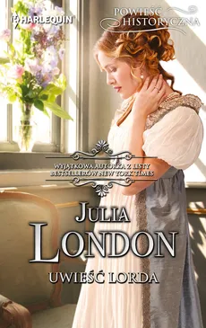 Uwieść lorda - Outlet - Julia London