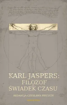 Karl Jaspers Filozof - świadek czasu - Outlet