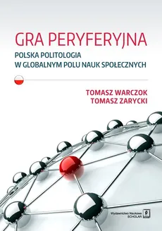 Gra peryferyjna - Outlet - Tomasz Warczok, Tomasz Zarycki