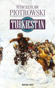 Turkiestan - Outlet - Wiaczesław Piotrowski