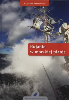 Bujanie w morskiej pianie - Outlet - Krzysztof Baranowski