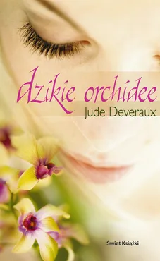 Dzikie orchidee - Outlet - Jude Deveraux
