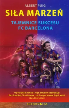 Siła marzeń Tajemnice sukcesu FC Barcelona - Albert Puig