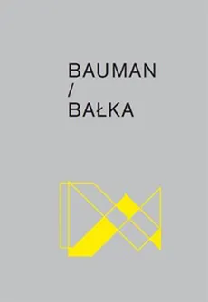 Bauman/Bałka - Outlet - Praca zbiorowa