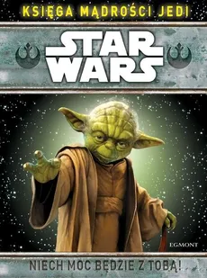 Star Wars Księga mądrości Jedi - Outlet - Francesca Bosetti