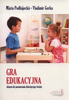 Gra edukacyjna - Vladimir Gerka, Maria Podhajecka