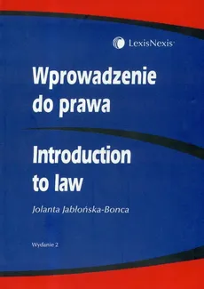 Wprowadzenie do prawa Introduction to Law - Jolanta Jabłońska-Bonca