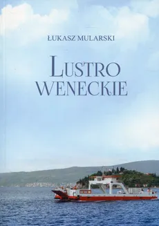 Lustro weneckie - Outlet - Łukasz Mularski
