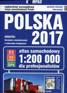 Polska 2017 Atlas samochodowy dla profesjonalistów 1:200 000