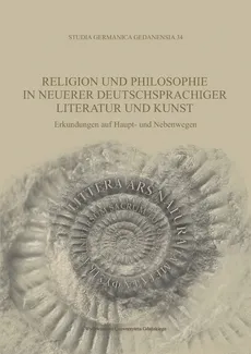 Religion und Philosophie in neuerer deutschsprachiger Literatur und Kunst - Outlet