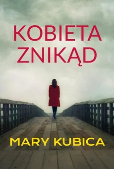 Kobieta znikąd - Outlet - Mary Kubica