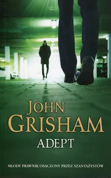 Adept - Outlet - John Grisham