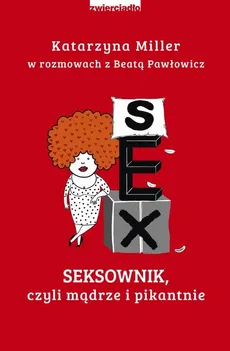 Seksownik, czyli mądrze i pikantnie - Outlet - Katarzyna Miller, Beata Pawłowicz