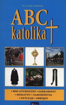 ABC katolika - Leszek Smoliński