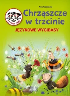 Chrząszcze w Trzcinie Językowe wygibasy - Anna Paszkiewicz
