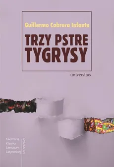 Trzy pstre tygrysy - Outlet - Infante Guillermo Cabrera