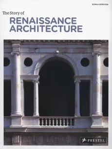 Story of Renaissance architecture - Sonia Servida