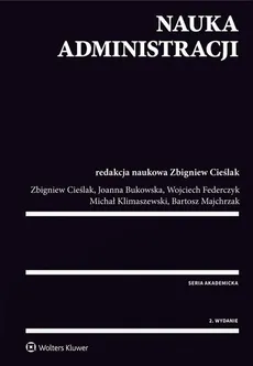 Nauka administracji - Joanna Bukowska, Zbigniew Cieślak, Wojciech Federczyk, Michał Klimaszewski, Bartosz Majchrzak