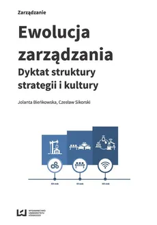 Ewolucja zarządzania - Jolanta Bieńkowska, Czesław Sikorski