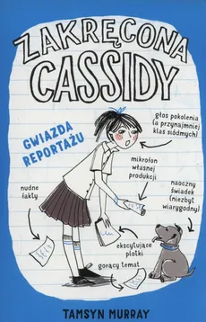 Zakręcona Cassidy Gwiazda reportażu - Tamsyn Murray