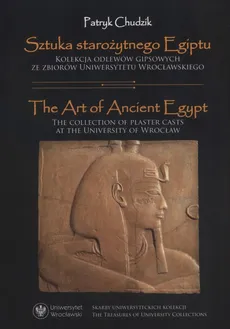 Sztuka starożytnego Egiptu - Patryk Chudzik