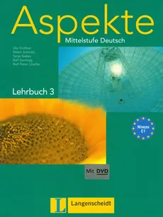 Aspekte C1 Lehrbuch Mittelstufe Deutsch z DVD - Helen Schmitz, Tanja Sieber, Ute Koithan