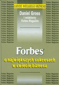 Forbes o największych sukcesach w świecie biznesu - Daniel Gross
