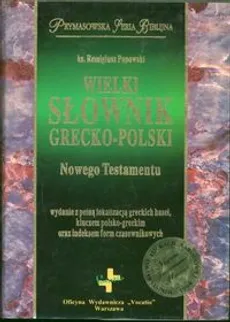 Wielki słownik grecko-polski Nowego Testamentu - Outlet - Remigiusz Popowski