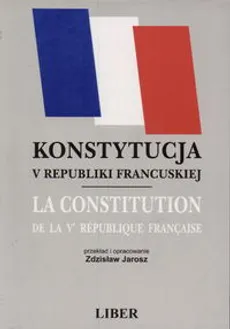 Konstytucja V Republiki Francuskiej - Outlet - Zdzisław Jarosz
