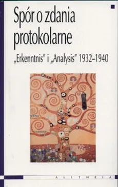 Spór o zdania protokolarne  "Erkenntnis" i "Analysis" 1932 - 1940 - Outlet
