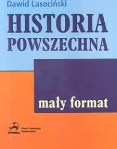 Historia powszechna - Dawid Lasociński