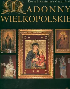 Madonny Wielkopolskie - Czapliński Konrad Kazimierz