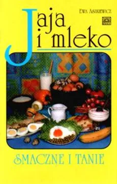 Jaja i mleko - Ewa Aszkiewicz