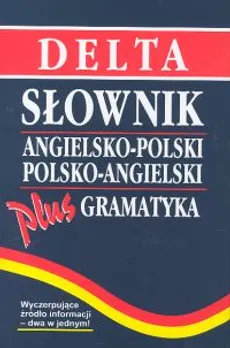 Słownik angielsko-polski polsko-angielski Plus gramatyka - Elżbieta Mizera