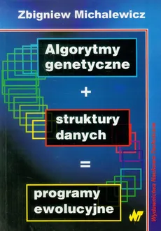 Algorytmy genetyczne+struktury danych=programy ewolucyjne