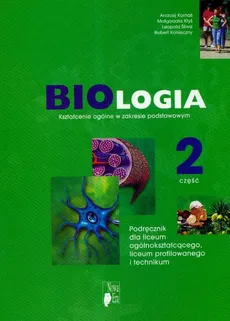 Biologia 2 Podręcznik Zakres podstawowy - Outlet - Andrzej Kornaś, Małgorzata Kłyś, Leopold Śliwa