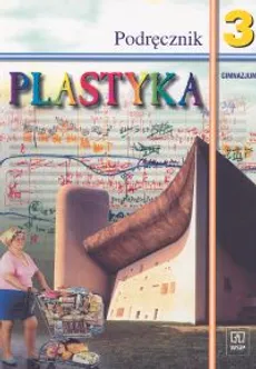 Plastyka 3 Podręcznik - Stopczyk Stanisław Krzysztof, Barbara Neubart