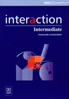Interaction Intermediate podręcznik z ćwiczeniami z płytą CD - Olga Górnicka, Maria Łątka