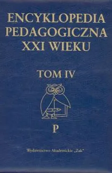 Encyklopedia pedagogiczna XXI wieku Tom 4