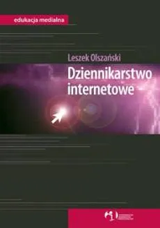 Dziennikarstwo internetowe - Outlet - Leszek Olszański